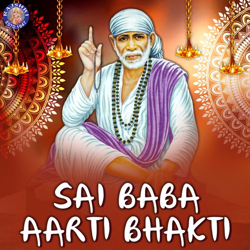 Sai Baba Aarti - Aarti Sai Baba