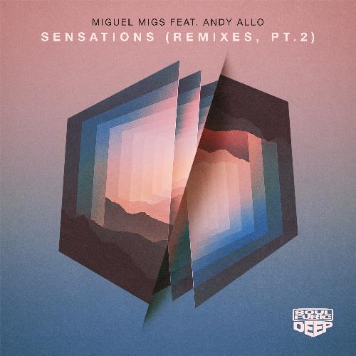 Sensations (feat. Andy Allo) (Remixes, Pt. 2)