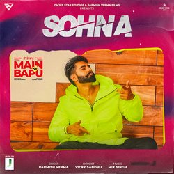 Sohna (From "Main Te Bapu")