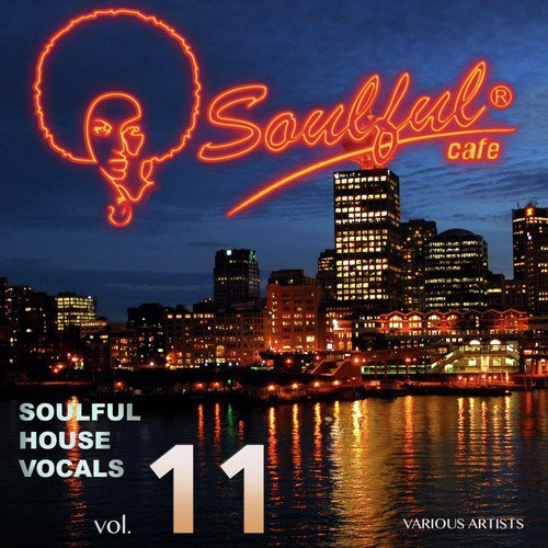 Soulful House Vocals, Vol. 11
