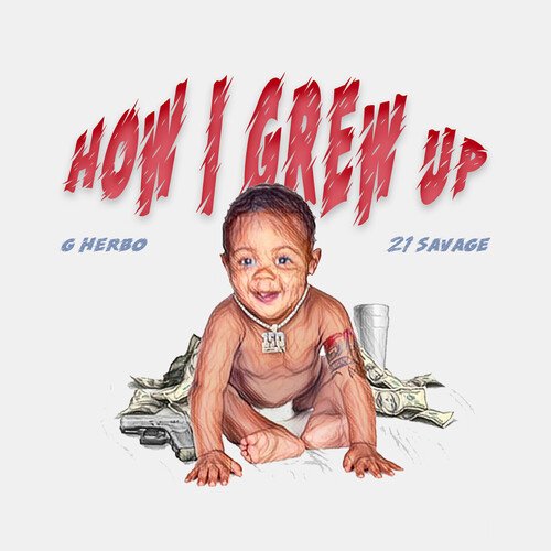 That's How I Grew Up (feat. 21 Savage)