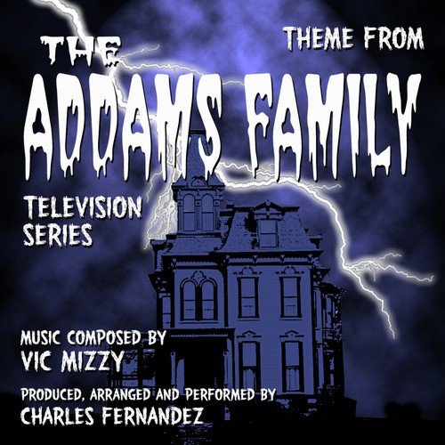 The Addams Family - Theme from the TV Series