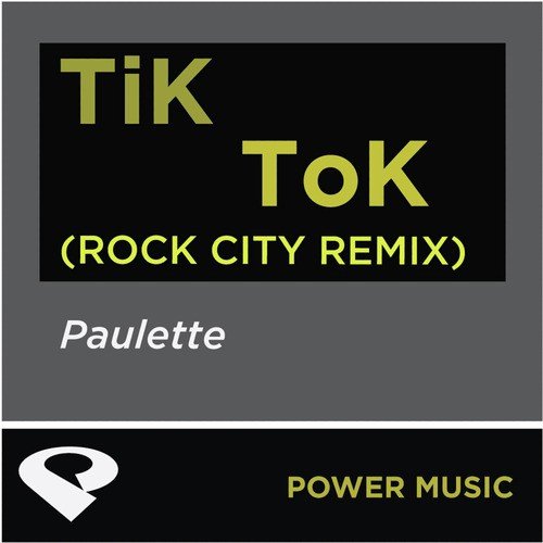 Tik Tok (Rock City Remix)