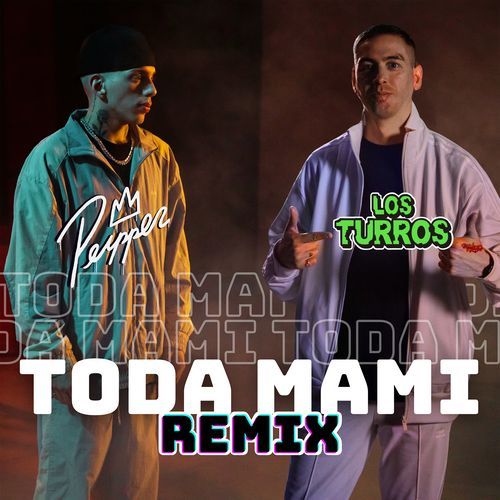 Toda Mami (Remix)_poster_image