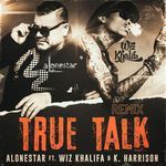 True Talk (feat. Wiz khalifa, Dirty Pop & Jethro Sheeran) [Alonestar Remix] artwork