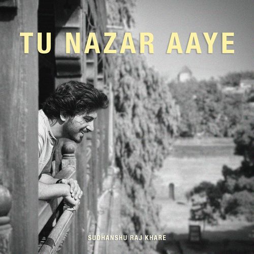 Tu Nazar Aaye