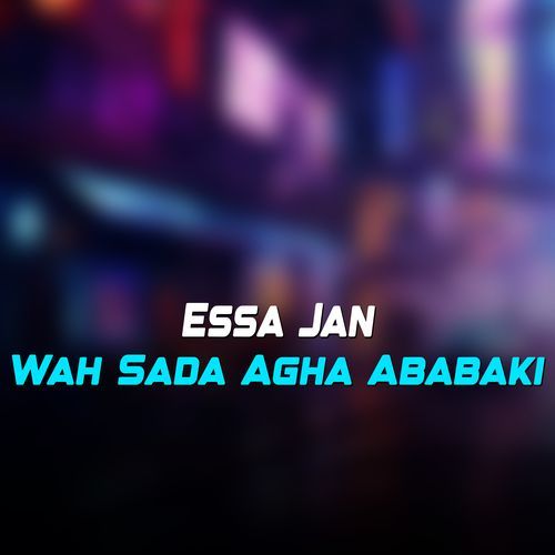 Wah Sada agha Ababaki