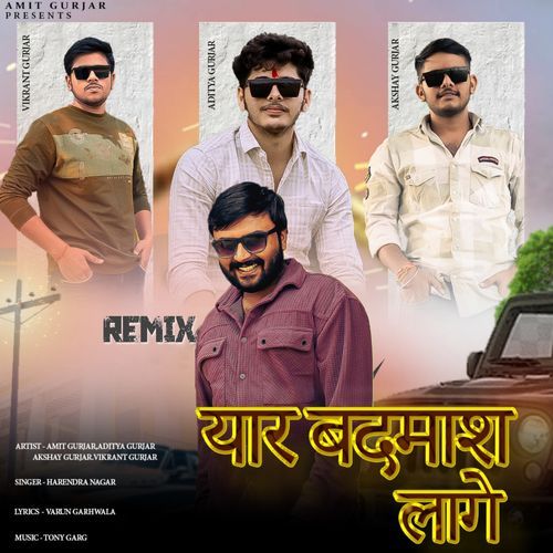 Yaar Badmash Laage (Remix)