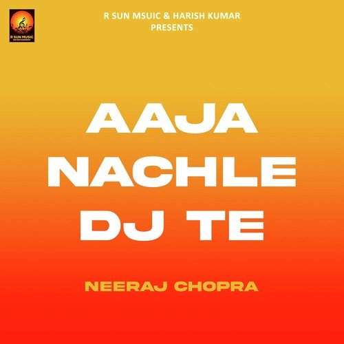 Aaja Nachle Dj te_poster_image