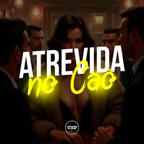 Atrevida No Caô cover art