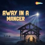 Away In A Manger