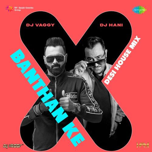 Banthan Ke - Desi House Mix