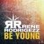 Be Young (Richie Romano Remix)