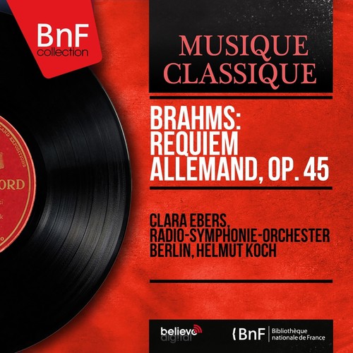 Brahms: Requiem allemand, Op. 45 (Mono Version)_poster_image