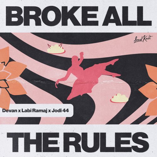 Broke All the Rules_poster_image