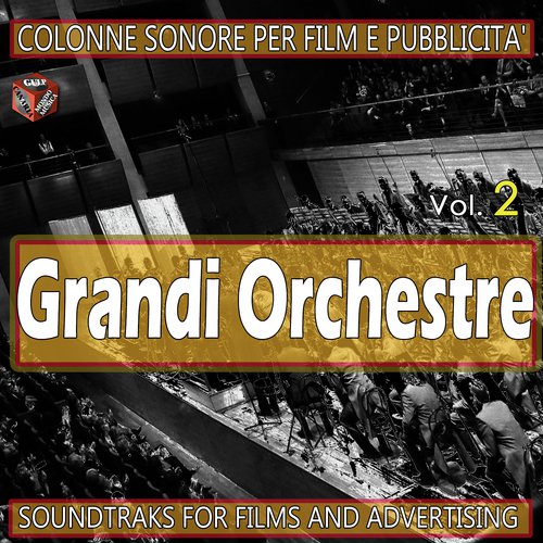 Colonne sonore per film e pubblicità (inediti) - Tony Iglio e la sua orchestra d'archi - Vol. 2