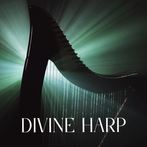 Divine Harp (Relaxing Music for Sleep, Meditation and Spa, Instrumental Background Sounds, Heavenly Tranquility)