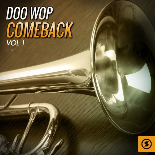 Doo Wop Comeback, Vol. 1