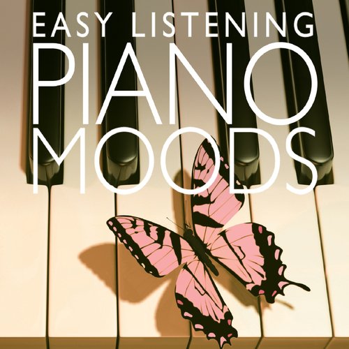 Easy Listening Piano Moods