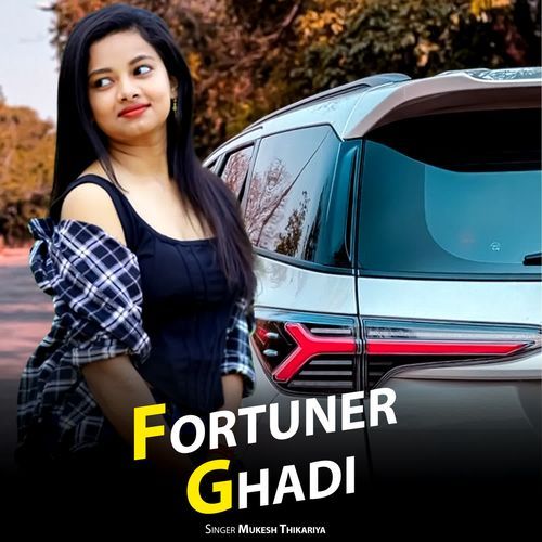 Fortuner Ghadi