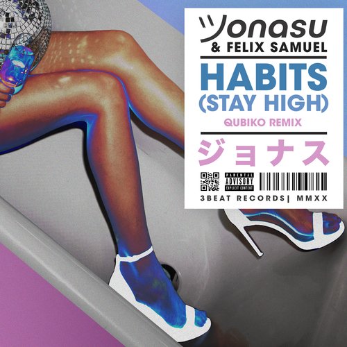 Habits (Stay High) (Qubiko Remix)