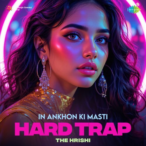 In Ankhon Ki Masti - Hard Trap