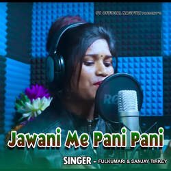 Jawani Me Pani Pani-QRhTXycdXWU