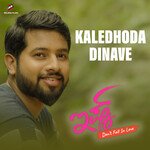 Kaledhoda Dinave (From &quot;Ishq - Dont Fall In Love&quot;) (Original Motion Picture Soundtrack)