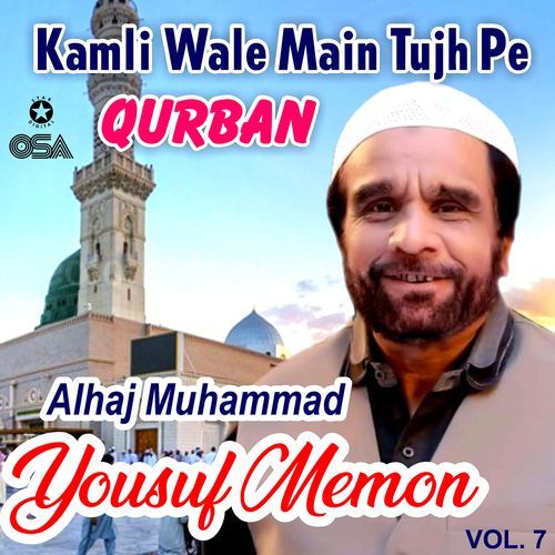 Kamli Wale Main Tujh Pe Qurban, Vol. 7