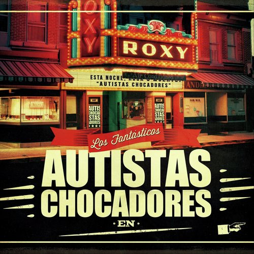 Los Fantásticos Autistas Chocadores en ...