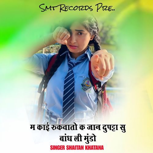 M Kaai Rukwato K Jaan Duptta Su Bandh Liyo Mundo