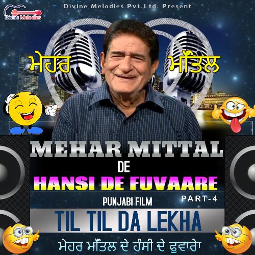 Mehar Mittal De Hansi De Fuvaare Pt-4-Til Til Da Lekha