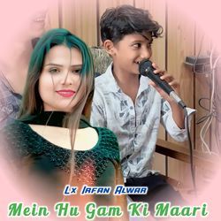 Mein Hu Gam Ki Maari