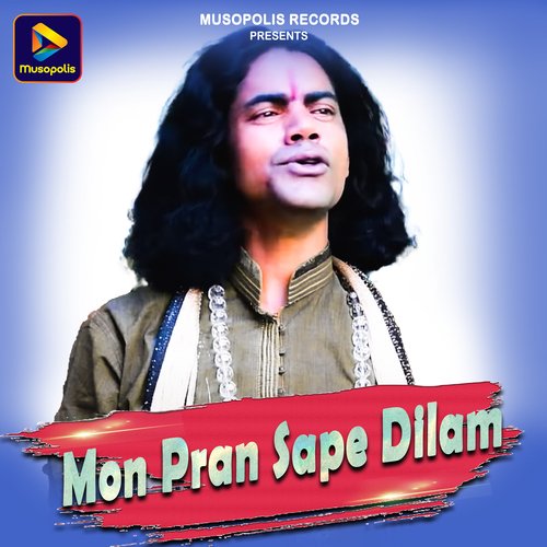 Mon Pran Sape Dilam