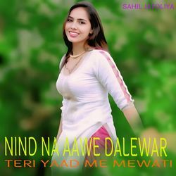 NIND NA AAWE DALEWAR TERI YAAD ME MEWATI