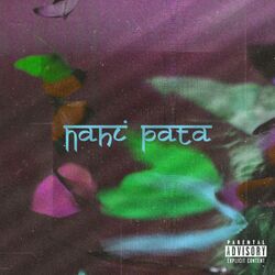 Nahi Pata-PjIzcBwAVH8