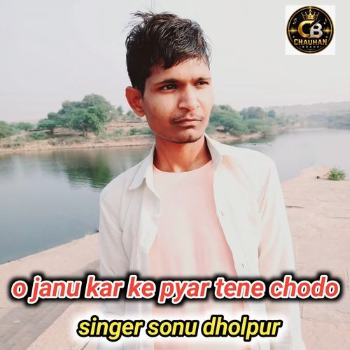 O Janu kar ke pyar tene chodo