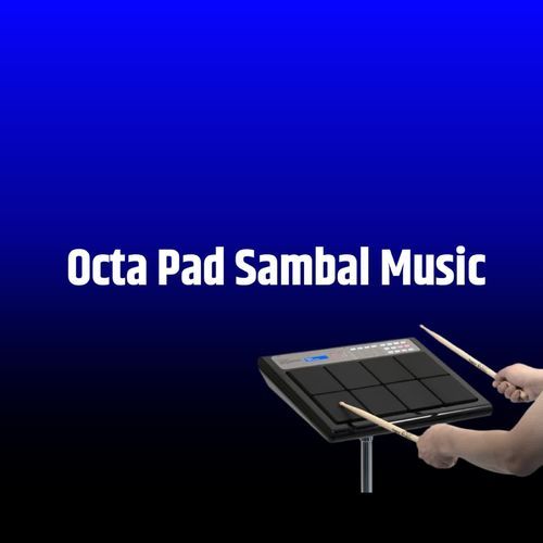 Octa Pad Sambal Music