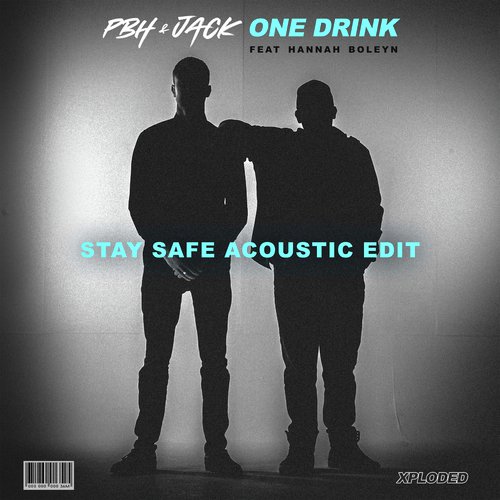 One Drink (Stay Safe Acoustic Edit)