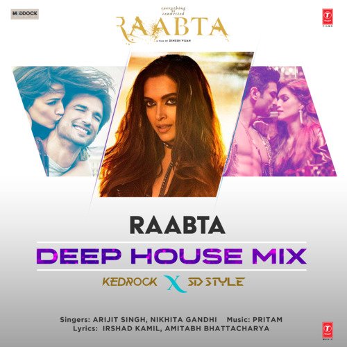 Raabta - Deep House Mix(Remix By Kedrock,Sd Style)