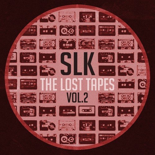 SLK The Lost Tapes 2