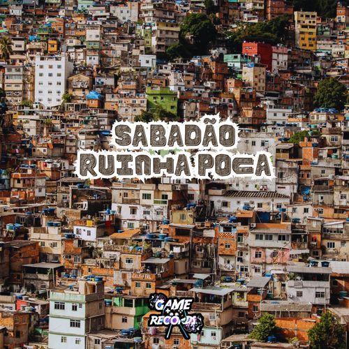 Sabadão Ruinha Poca_poster_image