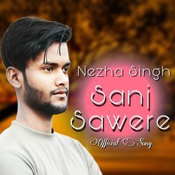 Sanjh Sawere-NCsvZD1CAlU