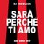 Sarà Perché Ti Amo (San Siro Edit)