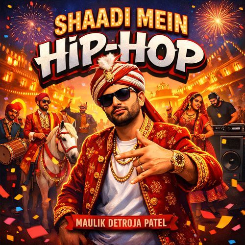 Shaadi mein hip-hop