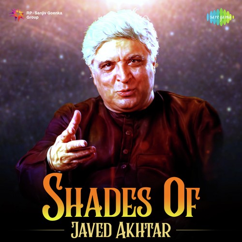 Shades Of Javed Akhtar