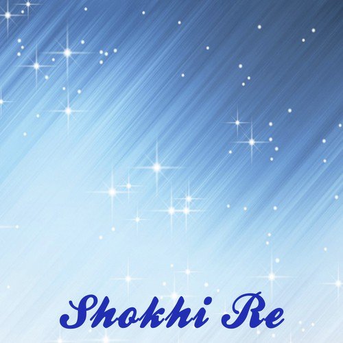 Shokhi Re (Rock Version)