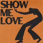 Show Me Love_poster_image
