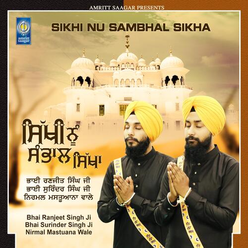 Sikhi Nu Sambhal Sikha