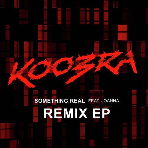 Something Real (Remix EP)_poster_image